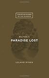 Milton's Paradise Lost by Leland Ryken