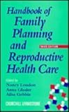 Handbook of Family Planning and Reproductive Health Care, , 0443051577