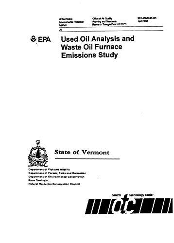 Used Oil Analysis And Waste Oil Furnace Emissions Study
