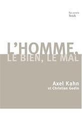 L' homme, le bien, le mal