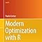 Modern Optimization with R (Use R!): Amazon.co.uk: Cortez, Paulo ...