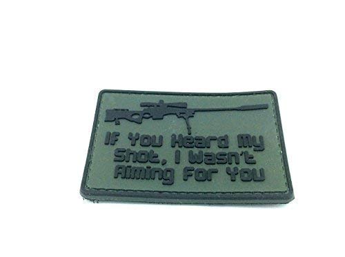 If You Heard My Shot, I Wasn't Aiming for You PVC Airsoft Paintball Patch