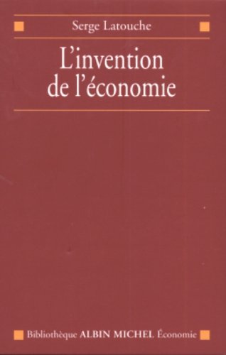 L' invention de l'économie