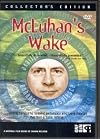 McLuhan's Wake Collector's Edition - DVD