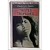 Tristes Tropiques (French Edition) by 