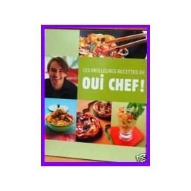Les meilleures recettes de oui chef !