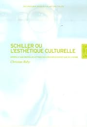 Schiller ou L'esthétique culturelle