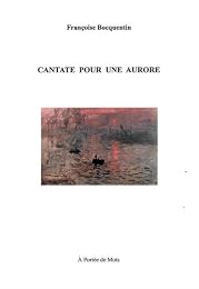 Cantate pour une aurore