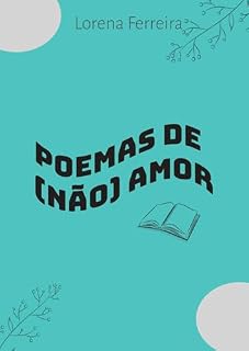 Livro Poemas de (não) amor