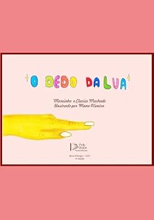 Livro O Dedo da Lua (Coleção Lua)