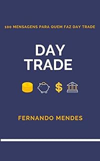 Livro Day Trade: 100 mensagens para quem faz Day Trade