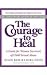 The Courage To Heal Book &amp; Workbook Set - Book by Ellen Bass