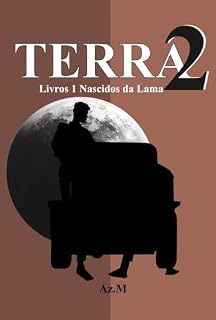 Livro Terra 2 Livro1: Nascidos da Lama