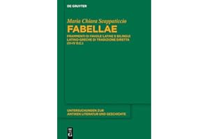 "Fabellae": Frammenti di favole latine e bilingui latino-greche di tradizione diretta (III-IV d.C.) (Untersuchungen zur antik