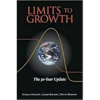 Limits to Growth: The 30-Year Update 3th (third) edition Text Only