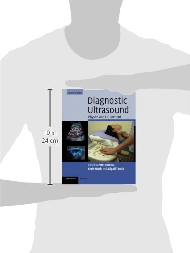 Diagnostic Ultrasound: Physics And Equipment (Cambridge Medicine (Paperback))
