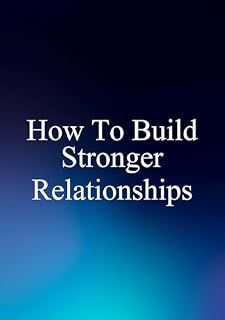 Livro How to Build Stronger Relationships