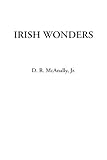 Front cover for the book Irish Wonders by D.R. McAnally Jr.