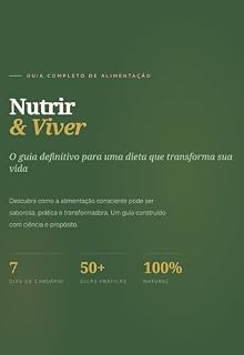 Livro Nutrir & Viver: O guia definitivo para uma dieta que transforma sua vida