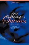 Gran enciclopedia de los suenos / 10,000 Dreams Interpreted (Serie Mayor) (Spanish Edition) by 