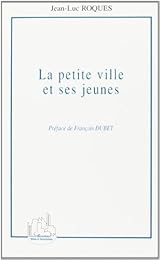 La  petite ville et ses jeunes