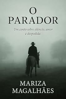 Livro O parador: Um conto sobre amor, silêncio e despedida