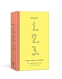 Project 1, 2, 3: A Daily Creativity Journal for Expressing Yourself in Lists of Three by 