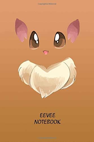 Eevee Notebook: Anime Notebooks, Motivation, Inspiring, Journal, Pokemon Paperback – 10 Dec 2018