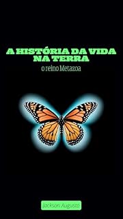 Livro A história da vida na Terra: o reino Metazoa