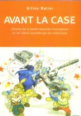 Avant la case