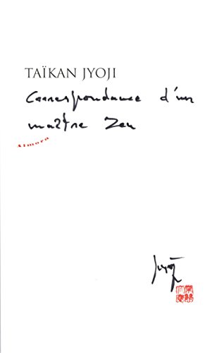 Correspondance d'un maître zen