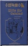 Little Sir Galahad (Rare Collector's Series)