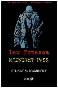 Stuart M. Kaminsky - Midnight Pass. Lew Fonesca (2007)