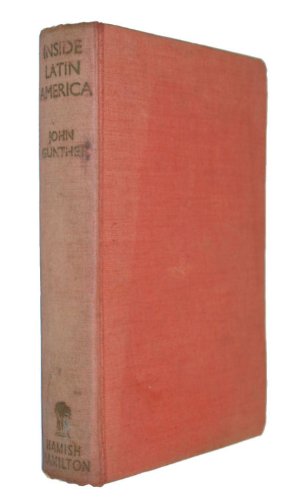 Inside Latin America, by John Gunther (Hardcover)