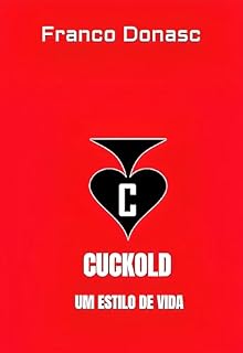 Livro CUCKOLD UM ESTILO DE VIDA