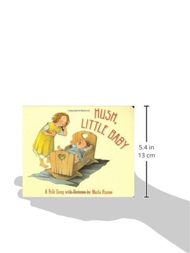 Hush, Little Baby: A Folk Song with Pictures