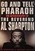 Go and Tell Pharaoh - Book by Reverend Al Sharpton