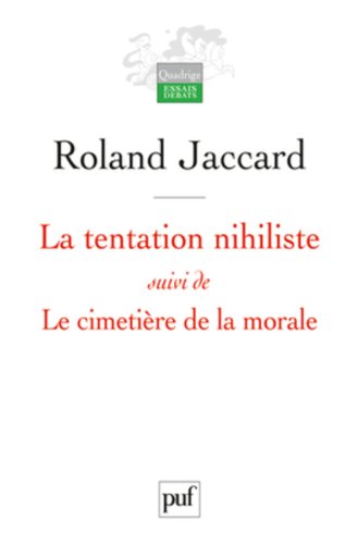 La  tentation nihiliste