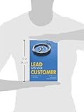 Image de Lead With Your Customer: Transform Culture and Brand Into World-Class Excellence