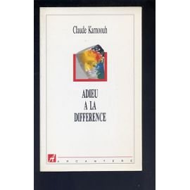 Adieu à la différence: Essais sur la modernité tardive (Collection Hypothèses) (French Editi by Claude Karnoouh (Paperback)