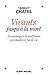 Vivants jusqu'à la mort : Accompagner la souffrance spirituelle en fin de vie by 