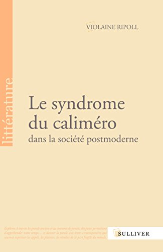 Le  syndrome du caliméro dans la société postmoderne