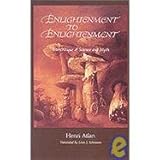 Enlightenment to Enlightenment : Intercritique of Science and Myth, Atlan, Henri, 0791414515