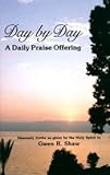Paperback Day by Day: A Daily Praise Offering Book