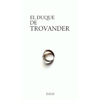 El Duque de Trovander El Duque de Trovander