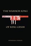 The Warrior Song of King Gesar by Douglas Penick