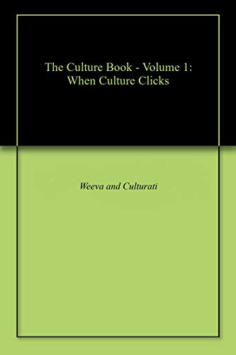The Culture Book - Volume 1: When Culture Clicks
