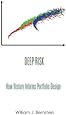 Deep Risk: How History Informs Portfolio Design (Investing For Adults) (Volume 3)