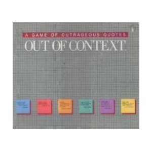 Out of Context (Game of Outrageous Quotes)