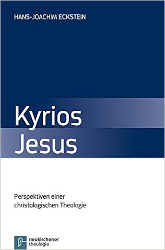 Kyrios Jesus Perspektiven Einer Christologischen Theologie Eckstein Hans Joachim 9783788724245 Amazon Com Books Kyrios Jesus Perspektiven Einer Christologischen Theologie Eckstein Hans Joachim 9783788724245 Amazon Com Books